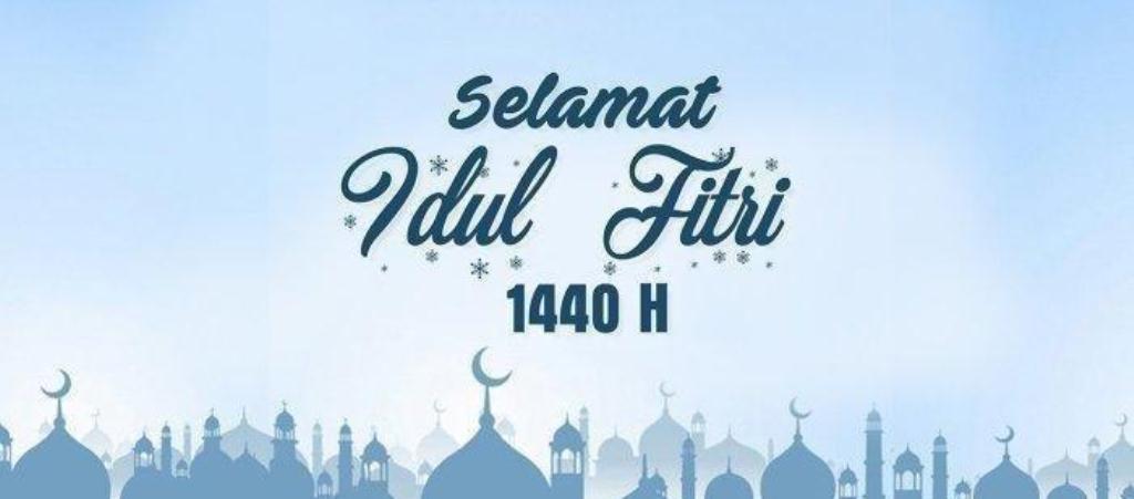 Kumpulan kata ucapan  selamat Hari  Raya  Idul  Fitri  1440 H 