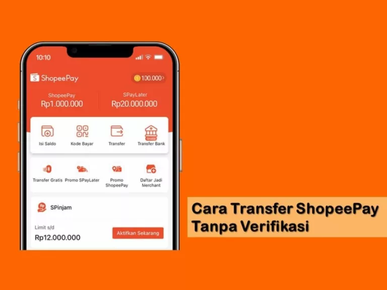 Cara Transfer ShopeePay Tanpa Verifikasi