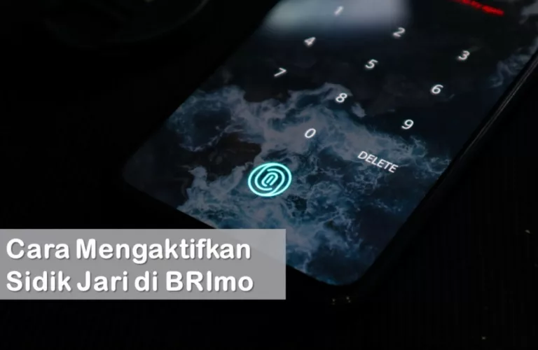 Cara Mengaktifkan Sidik Jari di BRImo
